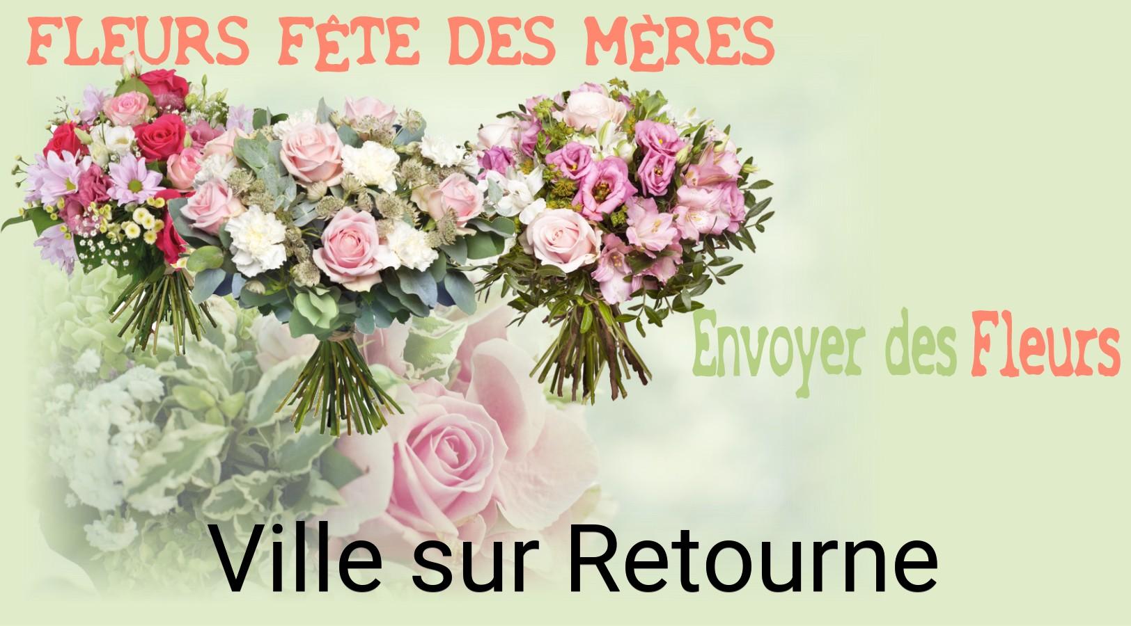 Bouquet de Fête des Mères livré à Ville-sur-Retourne